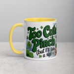 Too Cute to Pinch Leprechaun (But I’ll Take a Sip) Coffee Mug - Image 20