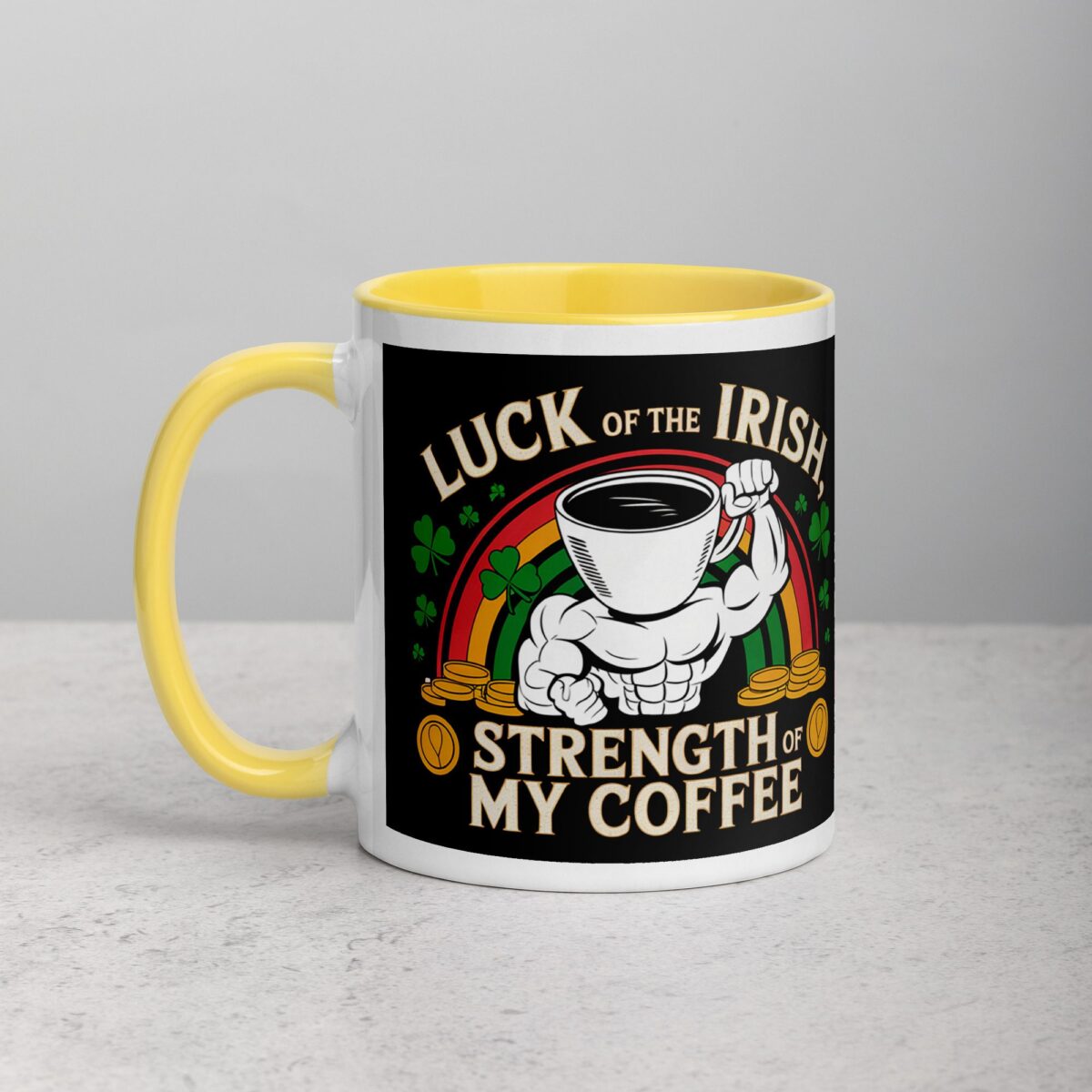 Luck of the Irish, Strength of My Coffee Mug - Image 20