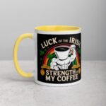 Luck of the Irish, Strength of My Coffee Mug - Image 20