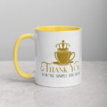 Thank You, You’re Simply the Best! Coffee Mug - Image 20