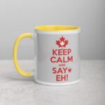 Keep Calm and Say Eh! Coffee Mug - Image 20