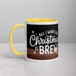All I Want for Christmas is Brew Coffee Mug - Image 20