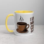 I Love You More Than Coffee (But It’s Close) Mug - Image 20