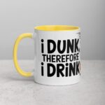 I Dunk, Therefore I Drink Basketball Coffee Mug - Image 20