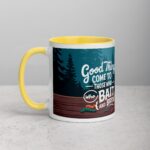 Good Things Come to Those Who Bait (and Brew) Coffee Mug - Image 20