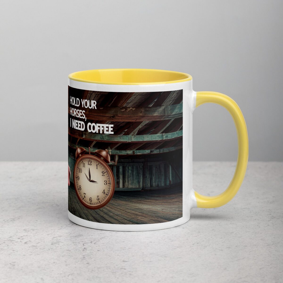 Hold Your Horses I Need a Coffee Mug - Image 21