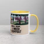 Shell Yeah, I Need Coffee! Snail Mug - Image 21