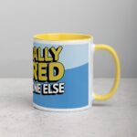 Officially Retired, Ask Someone Else! Retirement Mug - Image 21