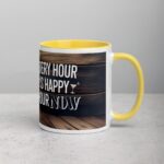 Every Hour is Happy Hour Now Retirement Coffee Mug - Image 21