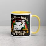 Luck of the Irish, Strength of My Coffee Mug - Image 21