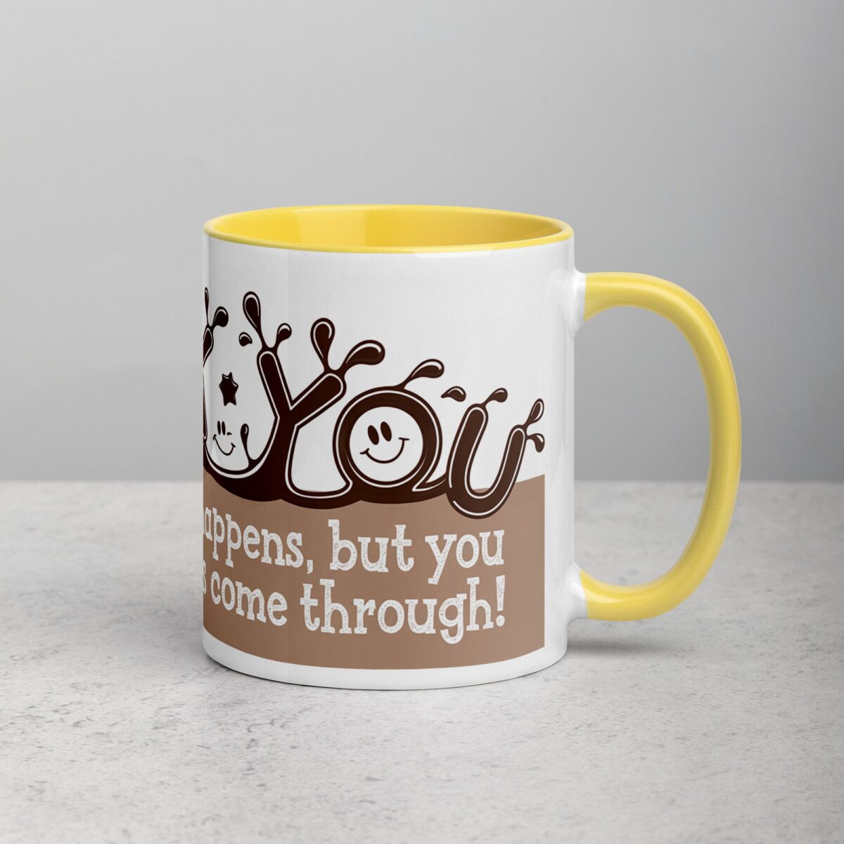 Sip Happens, But You Always Come Through! Coffee Mug - Image 21