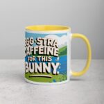 Egg-stra Caffeine for This Bunny Easter Coffee Mug - Image 21