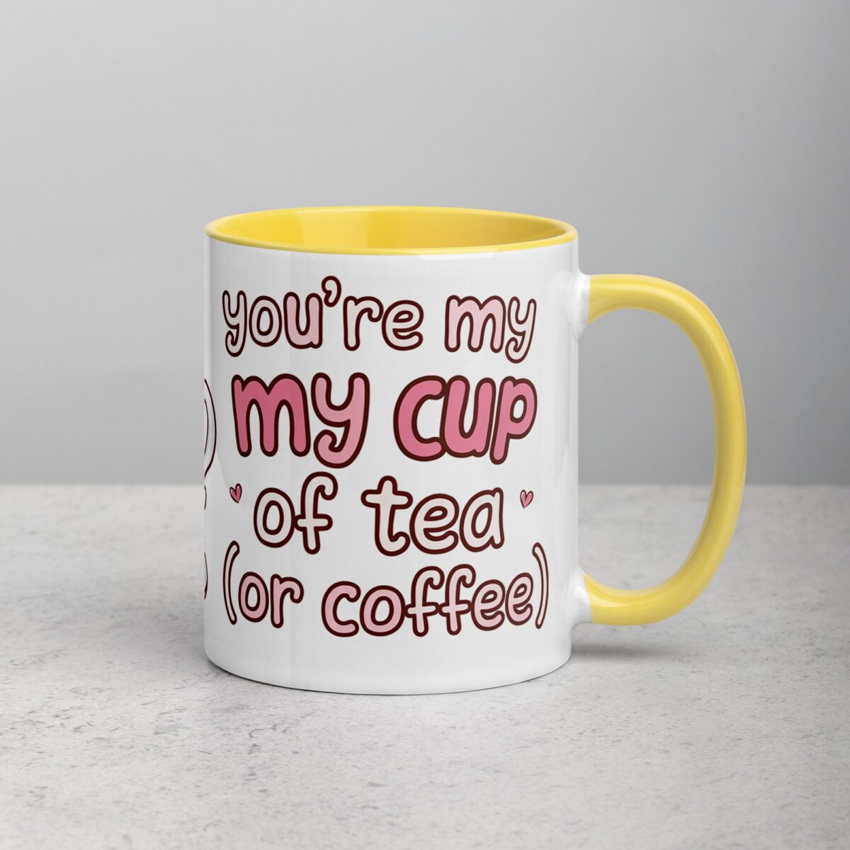 You’re My Cup of Tea (or Coffee) Mug - Image 21