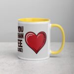 I Love You More Than Coffee (But It’s Close) Mug - Image 21