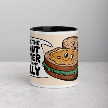 You’re the Peanut Butter to My Jelly Coffee Mug