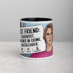 Best Friend: Therapist, Partner in Crime, Cheerleader Mug