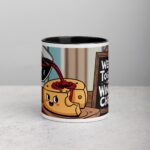 We Go Together Like Wine & Cheese Coffee Mug