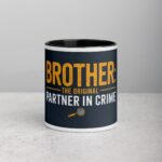 Brother: The Original Partner in Crime Coffee Mug