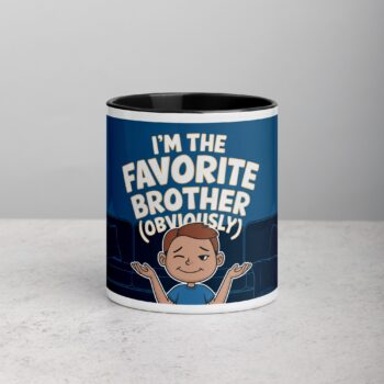 I’m the Favorite Brother (Obviously) Coffee Mug