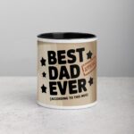Best Dad Ever (According to this Mug)