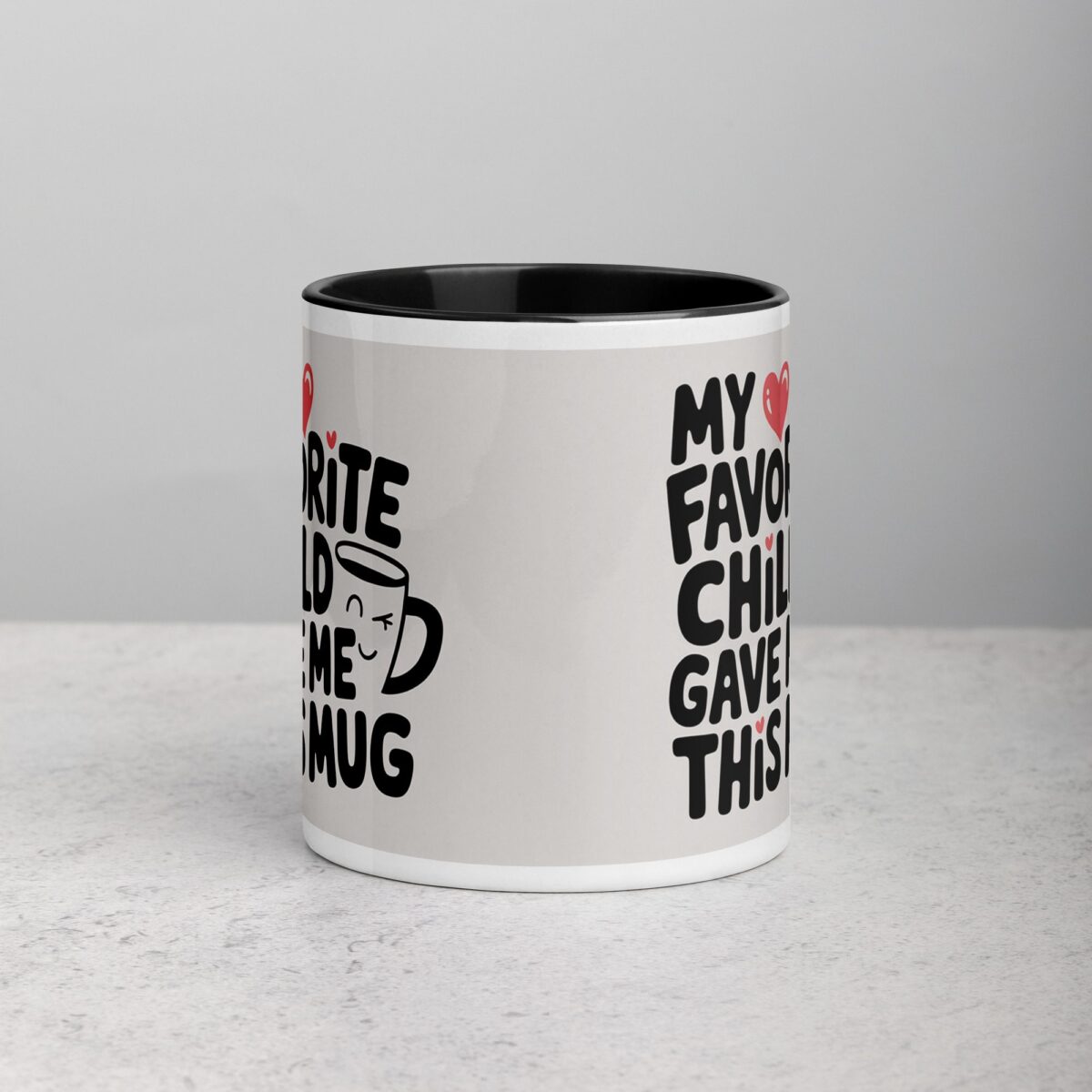 My Favorite Child Gave Me This Mug - Image 2