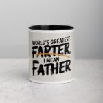 World’s Greatest Farter, I Mean Father Coffee Mug