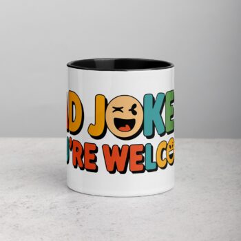 Dad Jokes? You’re Welcome Coffee Mug