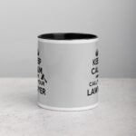 Keep Calm and Call Your Lawyer Coffee Mug - Image 2