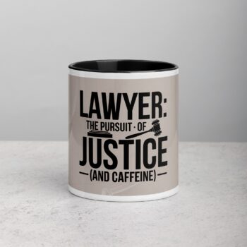 Lawyer: The Pursuit of Justice (and Caffeine) Mug