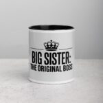 Big Sister: The Original Boss Coffee Mug & Tea Cup