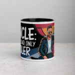 Uncle: Like a Dad, Only Cooler Coffee Mug