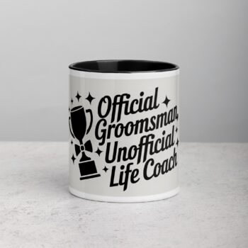 Official Groomsman, Unofficial Life Coach Coffee Mug