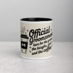 Official Groomsman: Here for the Groom, the Laughs, and the Coffee Mug