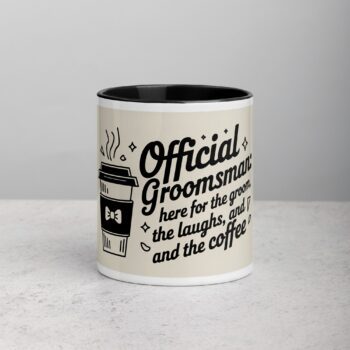 Official Groomsman: Here for the Groom, the Laughs, and the Coffee Mug