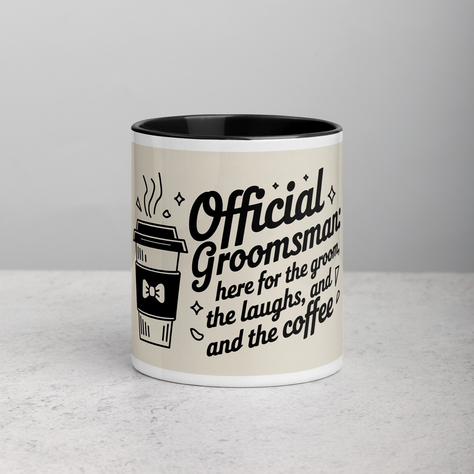 white-ceramic-mug-with-color-inside-black-11-oz-front-673f98b2bd182.jpg Official Groomsman: Here for the Groom, the Laughs, and the Coffee Mug - Image 1
