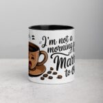 I’m Not a Morning Person… But I’m Married to One Mug