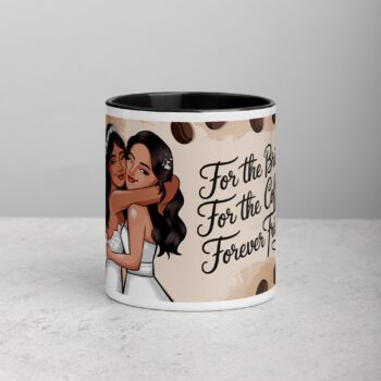 For the Bride, For the Coffee, Forever Friends