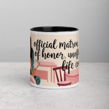 Official Matron of Honor, Unofficial Life Coach