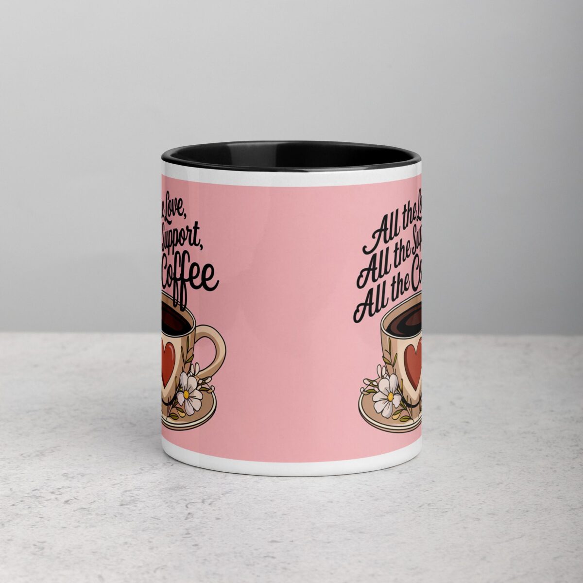 All the Love, All the Support, All the Coffee - Image 2