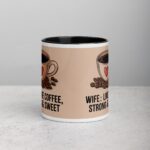 Wife: Like Coffee, Strong & Sweet - Image 2