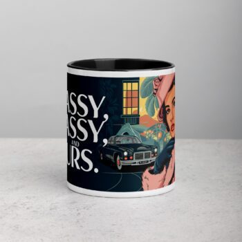 Classy, Sassy & Yours Coffee Mug