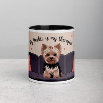 My Yorkie Is My Therapist Coffee Mug