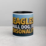 Beagles: Small Dog, Big Personality Coffee Mug