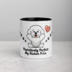 Pawsitively Perfect: My Bichon Frise Coffee Mug
