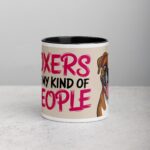 Boxers Are My Kind of People Coffee Mug & Tea Cup