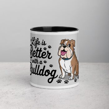 Life Is Better with a Bulldog Coffee Mug