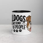 Bulldogs Are My Kind of People Coffee Mug & Tea Cup
