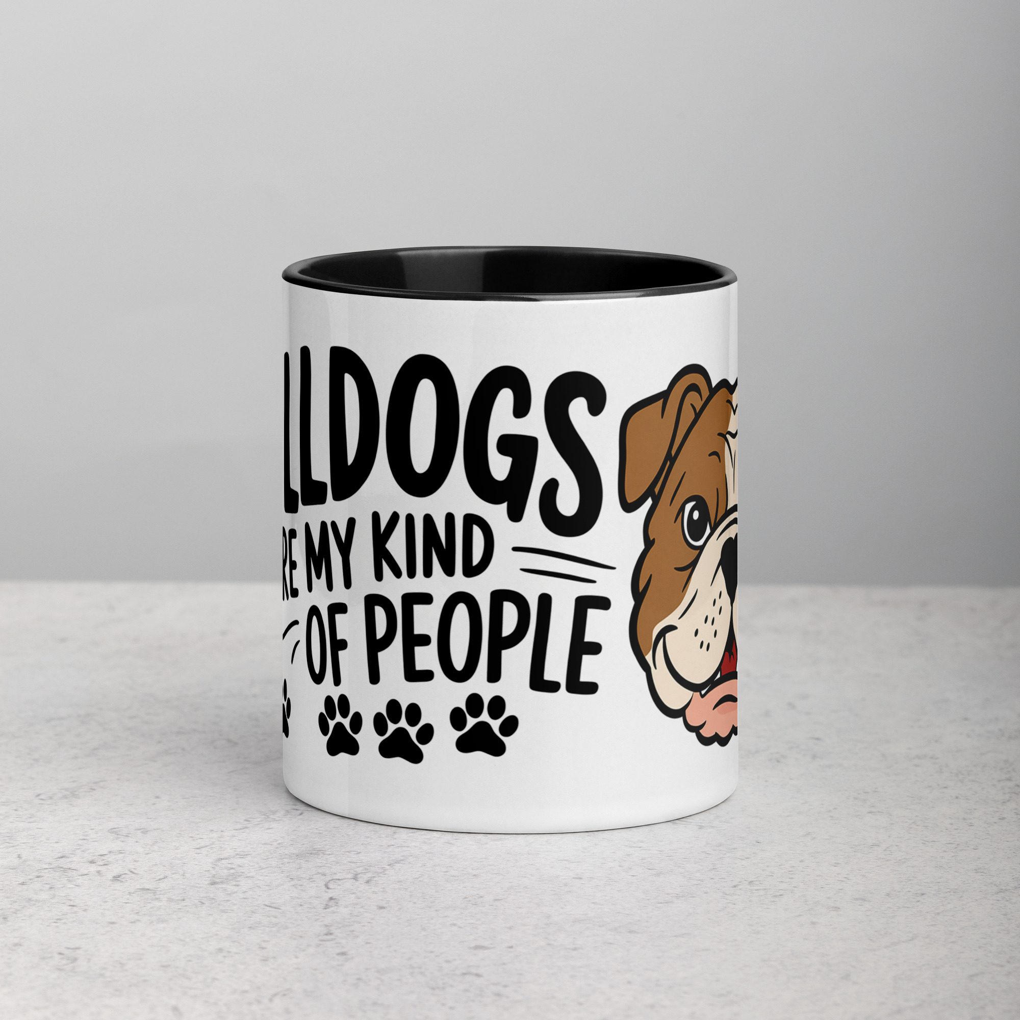 white-ceramic-mug-with-color-inside-black-11-oz-front-67457d600e71a.jpg Bulldogs Are My Kind of People Coffee Mug & Tea Cup - Image 1