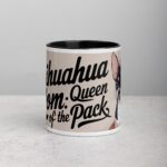 Chihuahua Mom: Queen of the Pack Coffee Mug