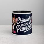 Chihuahuas Make Life Pawsome Coffee Mug